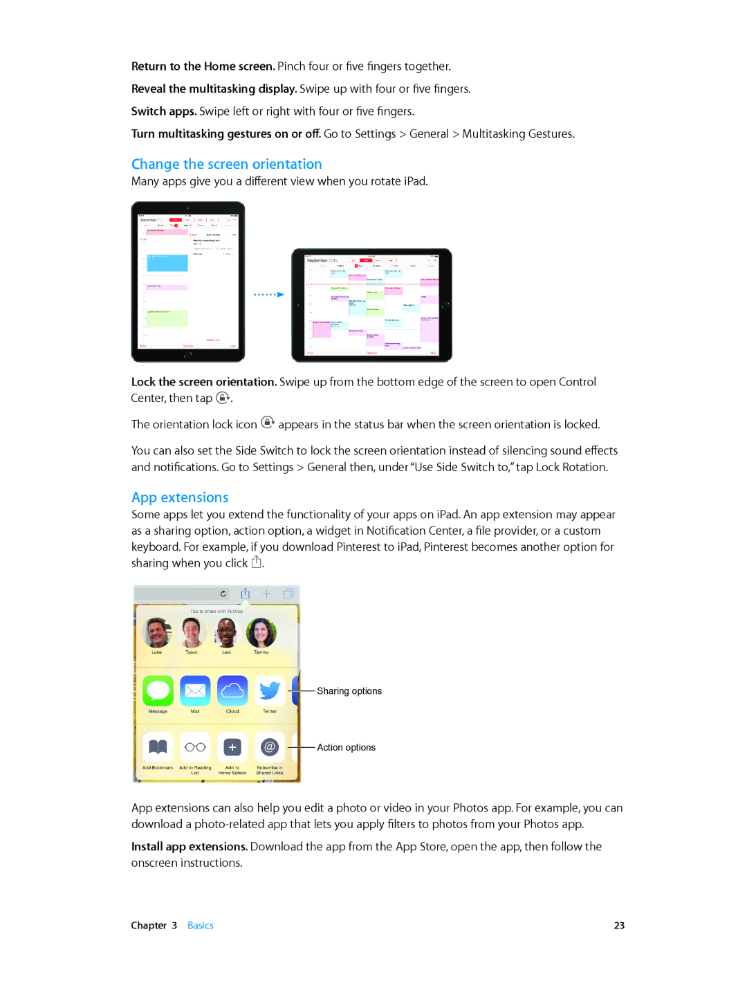 Apple MH3E2LL/A, MH3G2LL/A, MH3M2LL/A, MH3N2LL/A, MH372LL/A, MH3L2LL/A, MH382LL/A Change the screen orientation, App extensions 