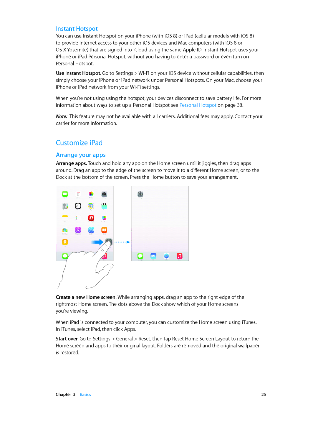 Apple MH392LL/A, MH3G2LL/A, MH3M2LL/A, MH3N2LL/A, MH372LL/A, MH3L2LL/A manual Customize iPad, Instant Hotspot, Arrange your apps 