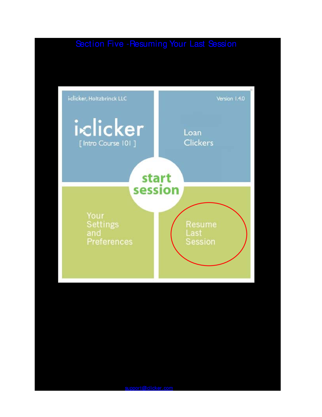 Apple Mouse Section Five -Resuming Your Last Session, Questions? Contact us at support@iclicker.com or call toll-free at 