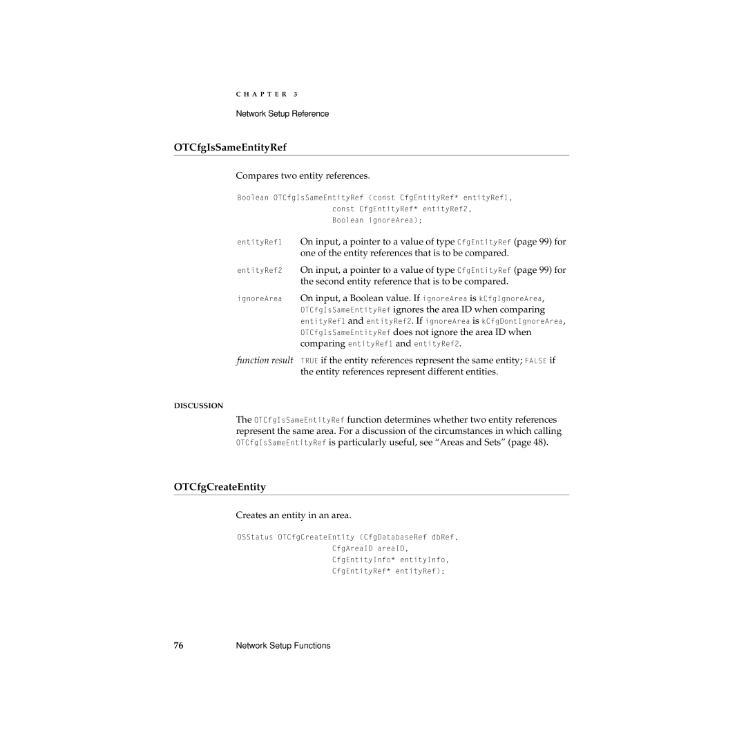 Apple Network Setup OTCfgIsSameEntityRef, OTCfgCreateEntity, Compares two entity references, Creates an entity in an area 