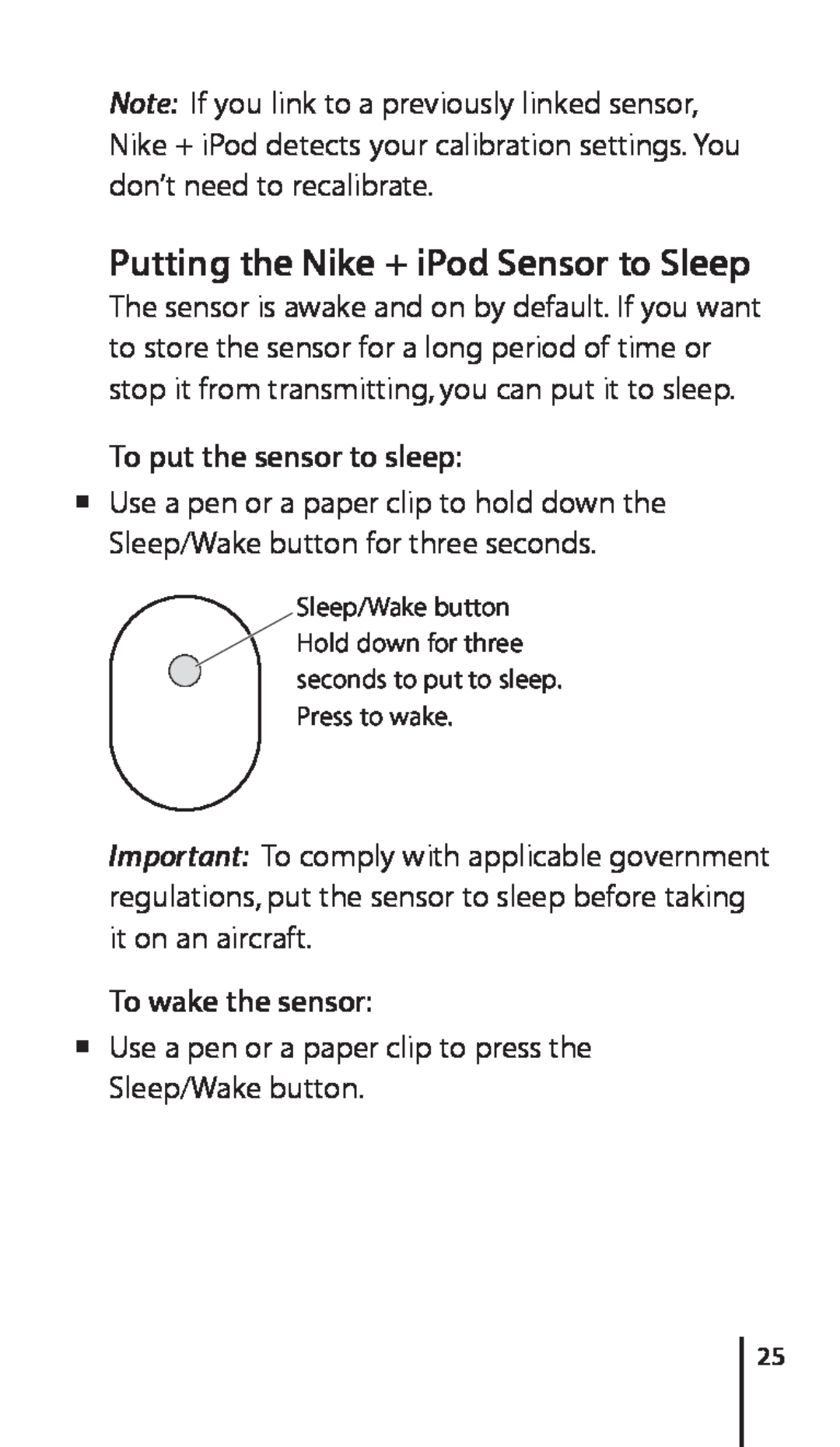 Apple 034-4945-A manual Putting the Nike + iPod Sensor to Sleep, To put the sensor to sleep, To wake the sensor 