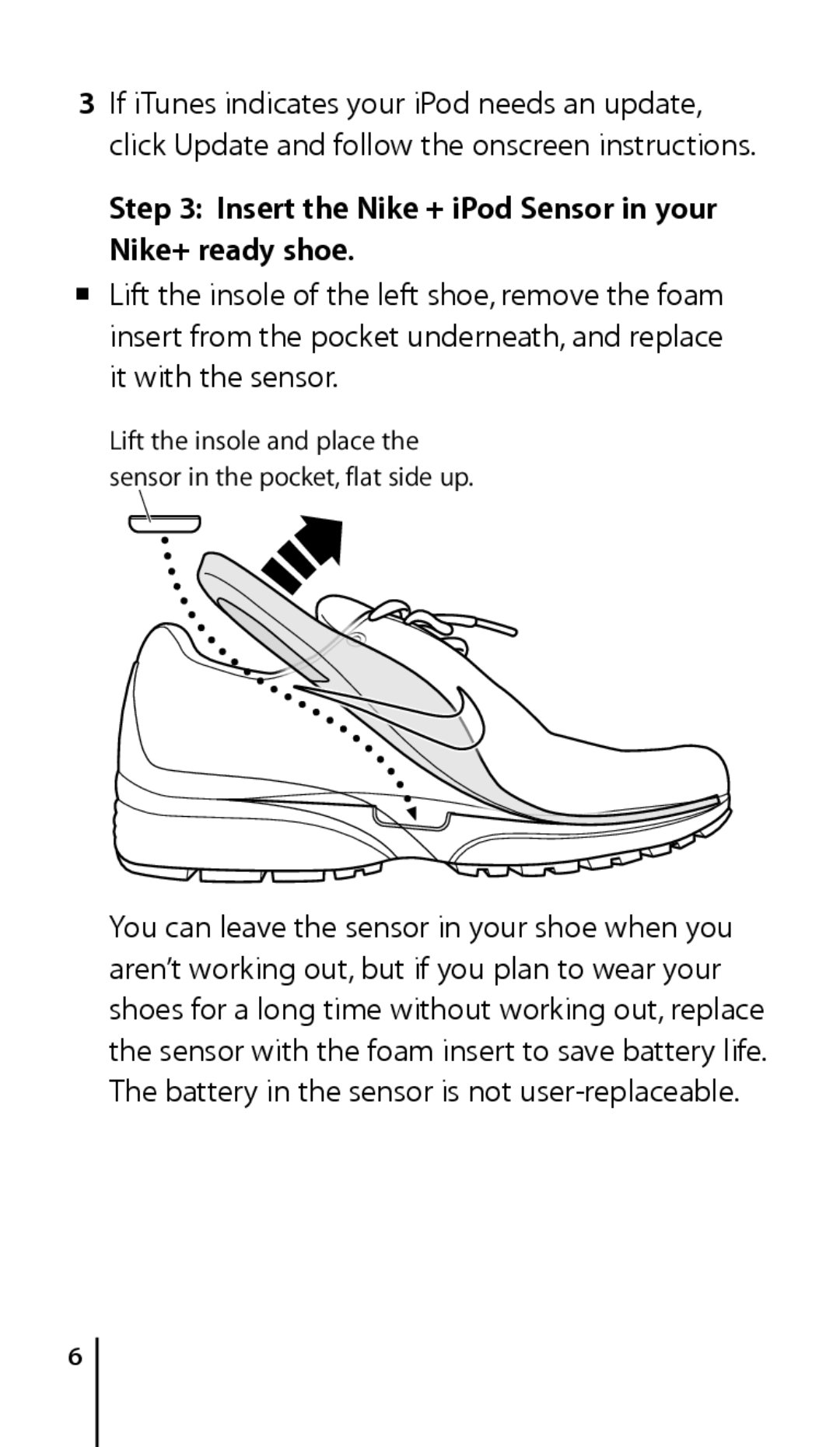 Apple 034-4945-A manual Insert the Nike + iPod Sensor in your Nike+ ready shoe 