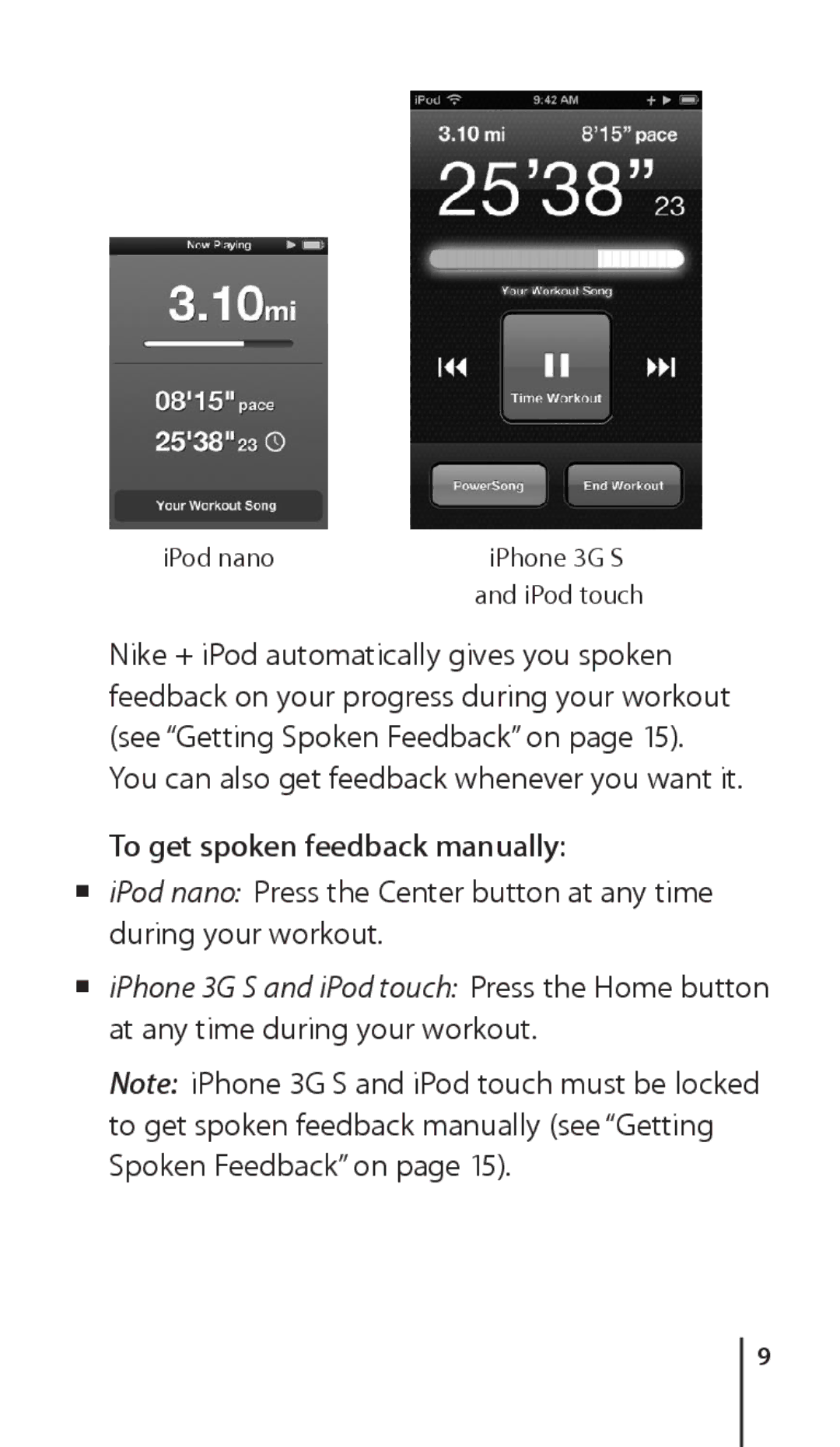 Apple 034-4945-A, Nike + iPod Sensor To get spoken feedback manually 