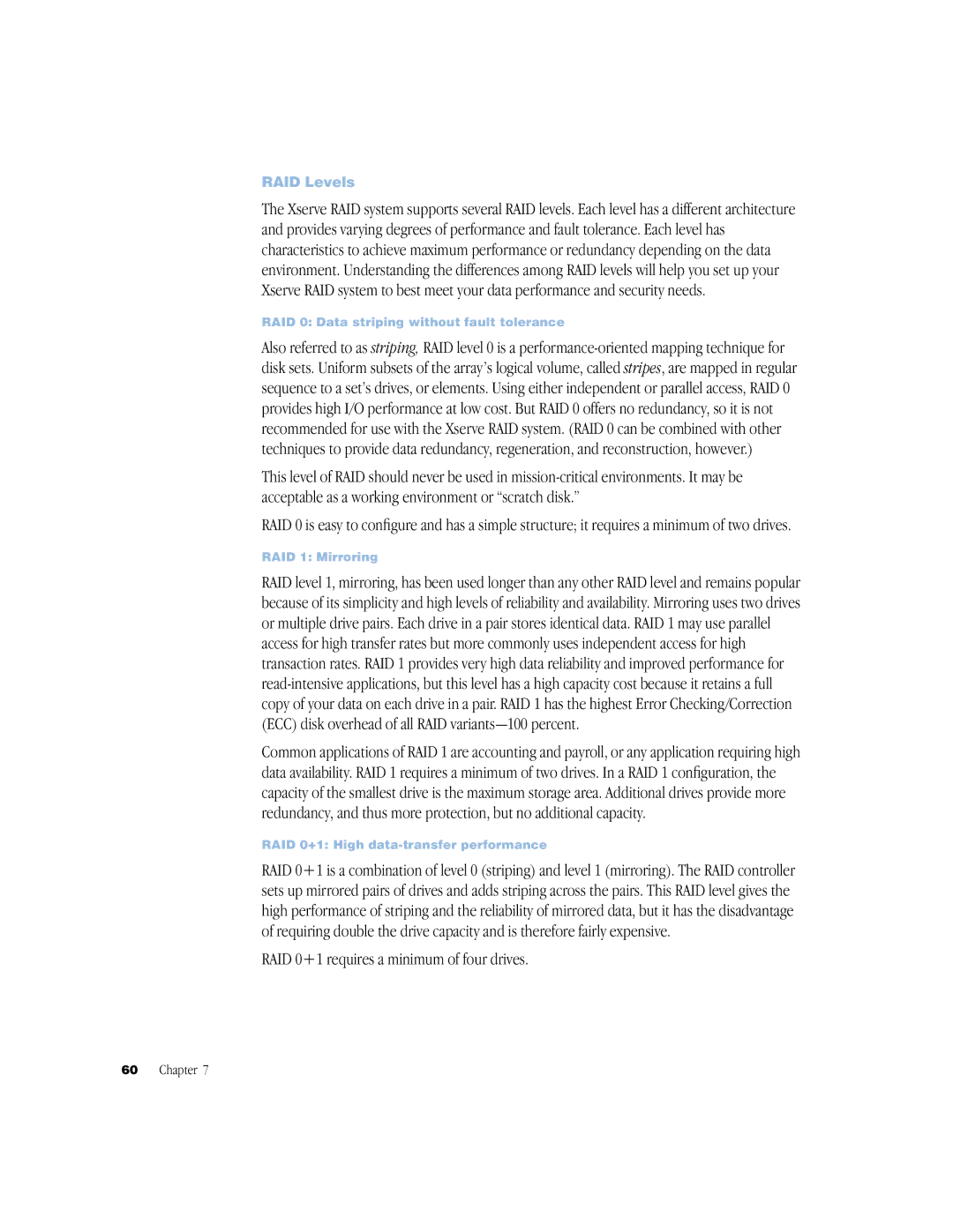 Apple NMB-003 manual RAID 0+1 requires a minimum of four drives, RAID Levels 