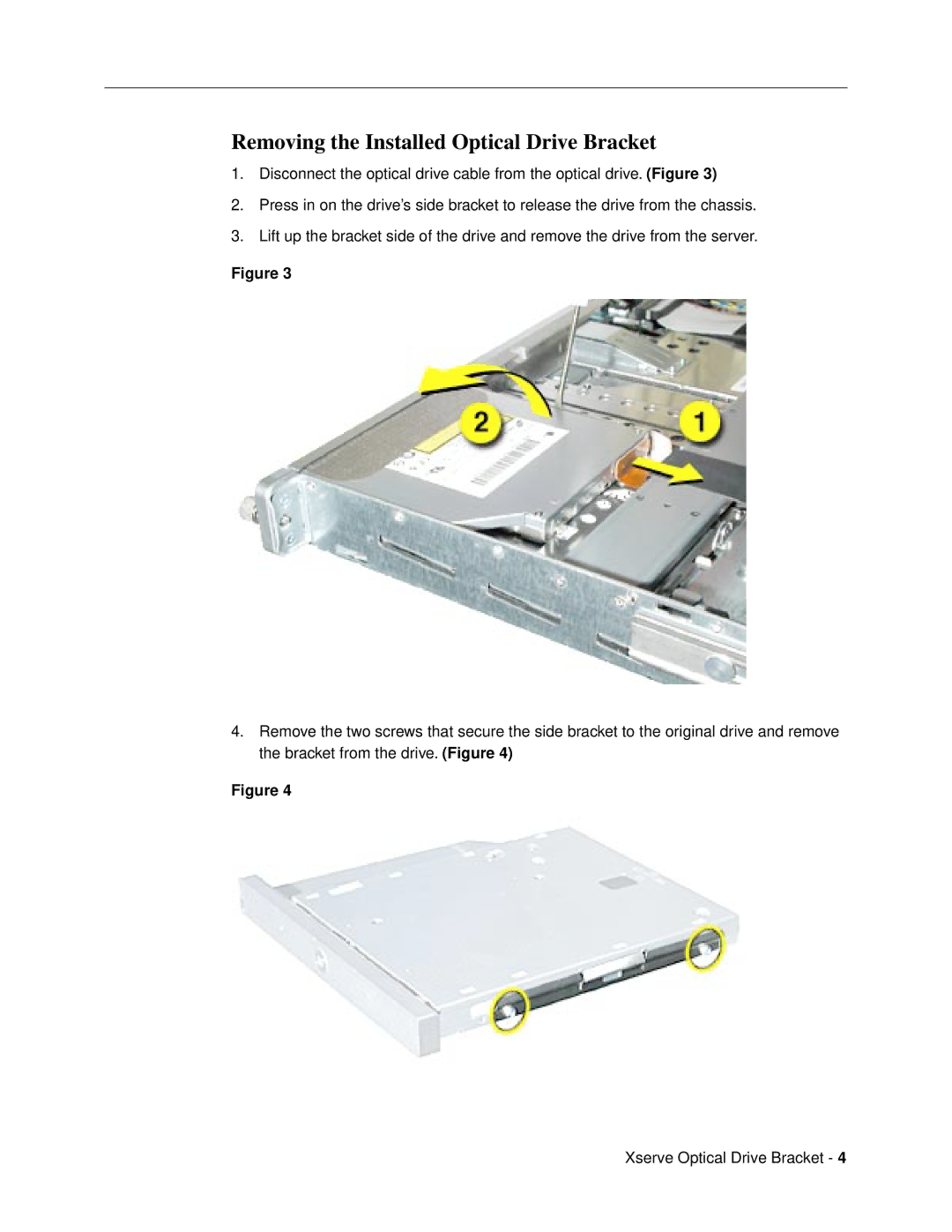 Apple warranty Removing the Installed Optical Drive Bracket 