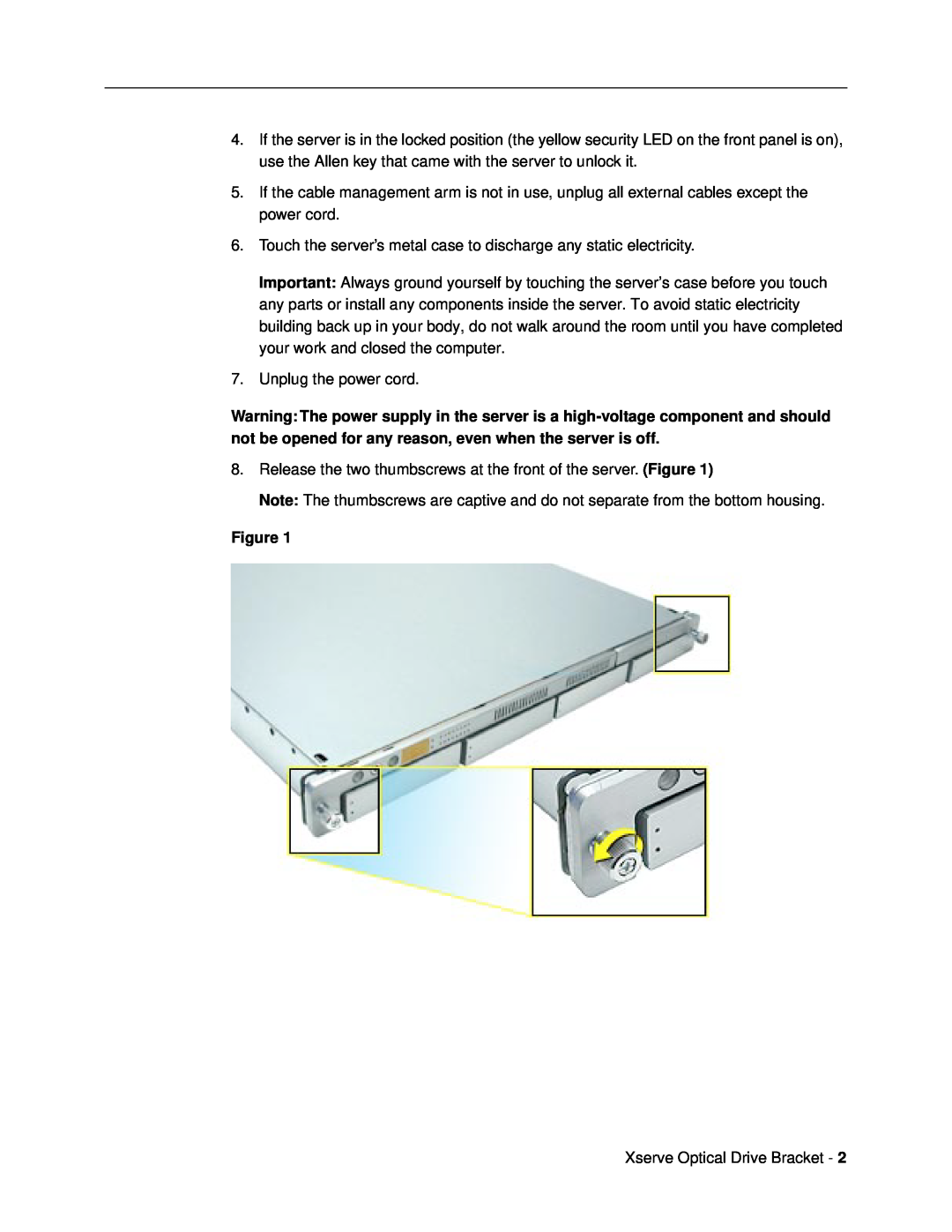 Apple Optical Drive Bracket warranty Touch the server’s metal case to discharge any static electricity 