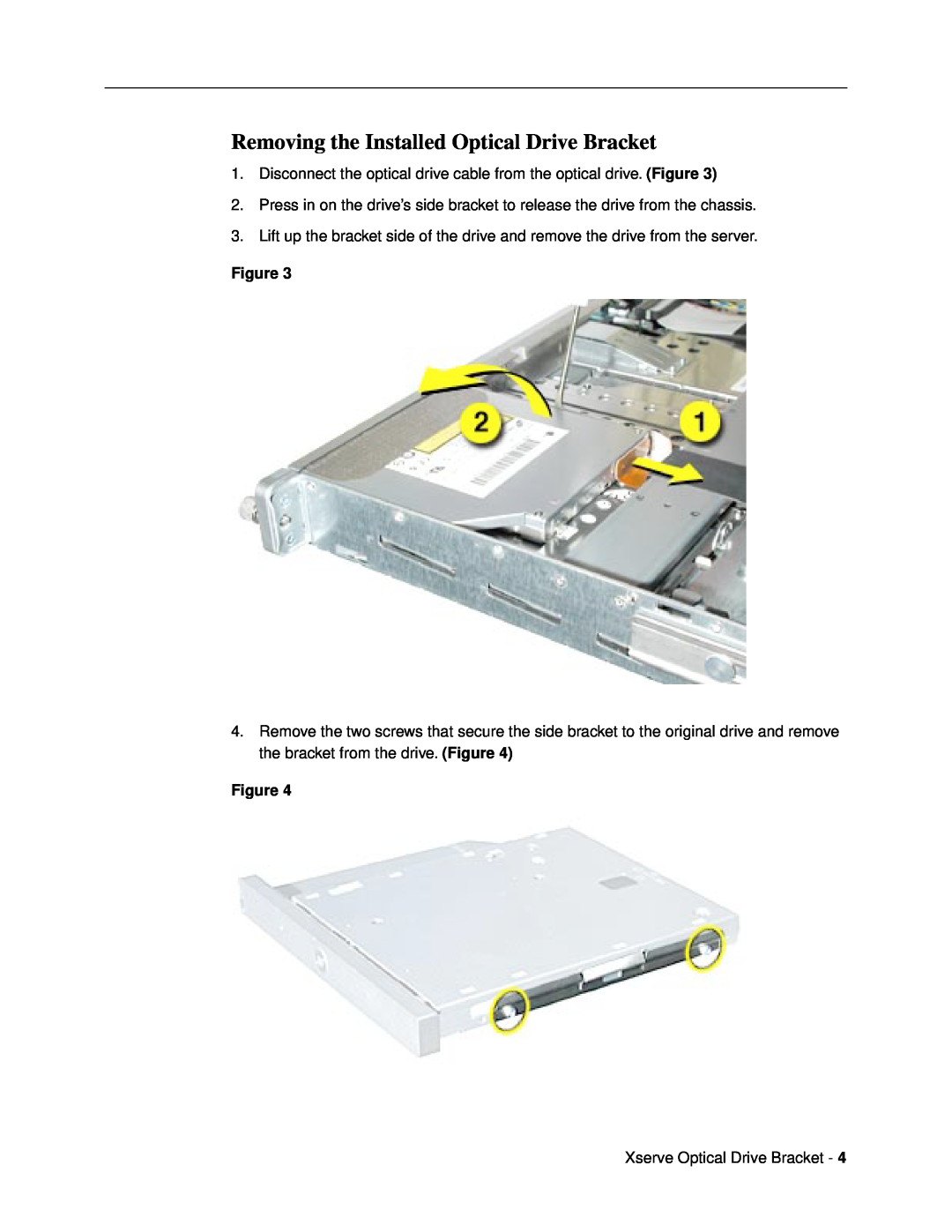Apple warranty Removing the Installed Optical Drive Bracket 