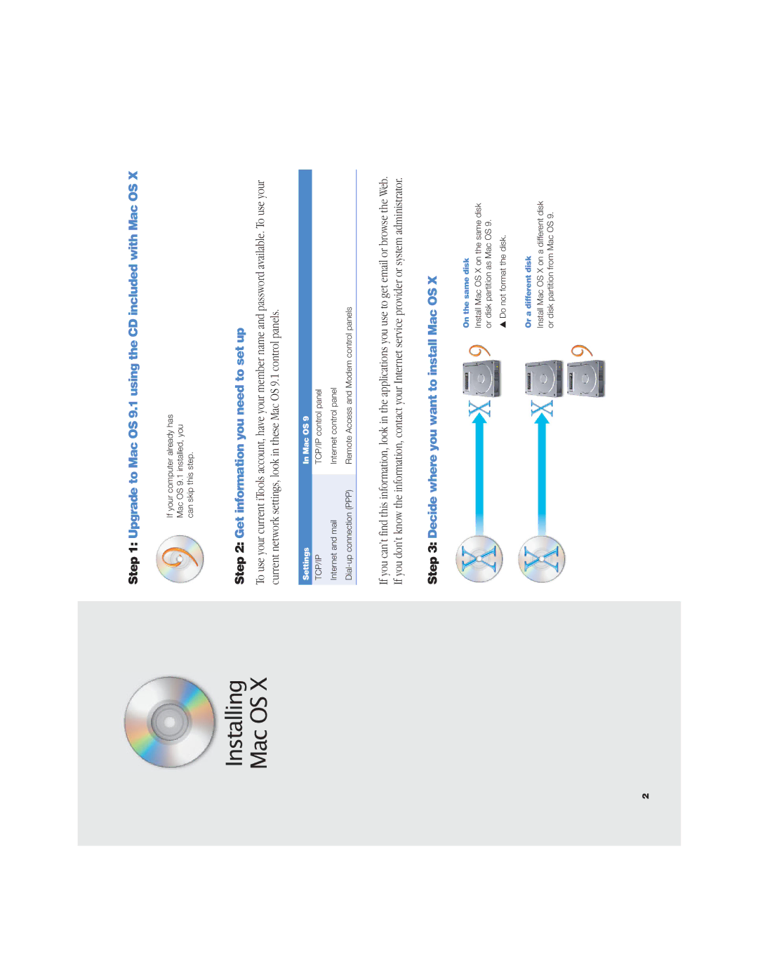 Apple OS X manual Upgrade to Mac OS 9.1 using the CD included with Mac OS, Get information you need to set up 