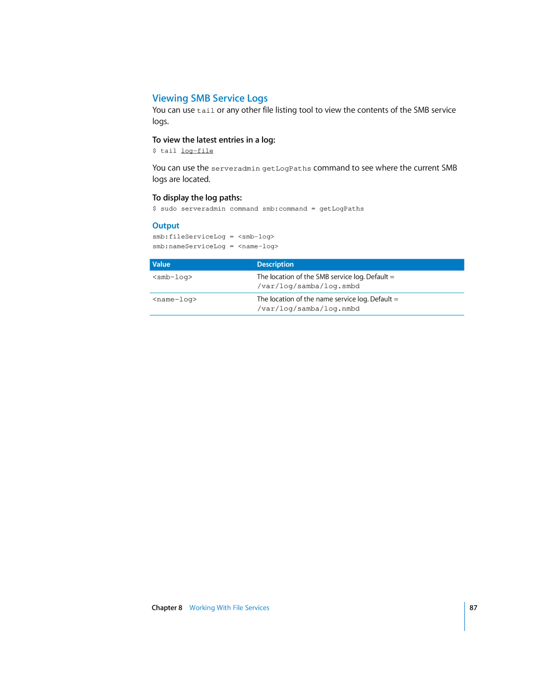 Apple oxs manual Viewing SMB Service Logs, Smb-log, Var/log/samba/log.smbd, Name-log, Var/log/samba/log.nmbd 