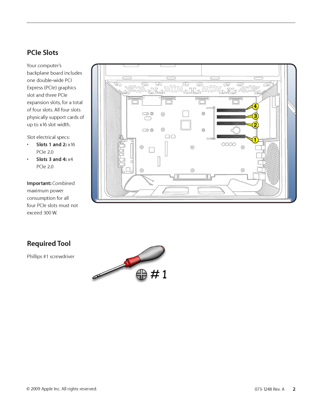 Apple PCIe/Graphics Card warranty PCIe Slots, Required Tool, Slot electrical specs, Phillips #1 screwdriver 