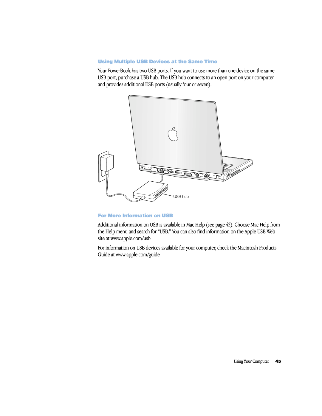 Apple powerbook g4 manual Using Multiple USB Devices at the Same Time, For More Information on USB, Using Your Computer 