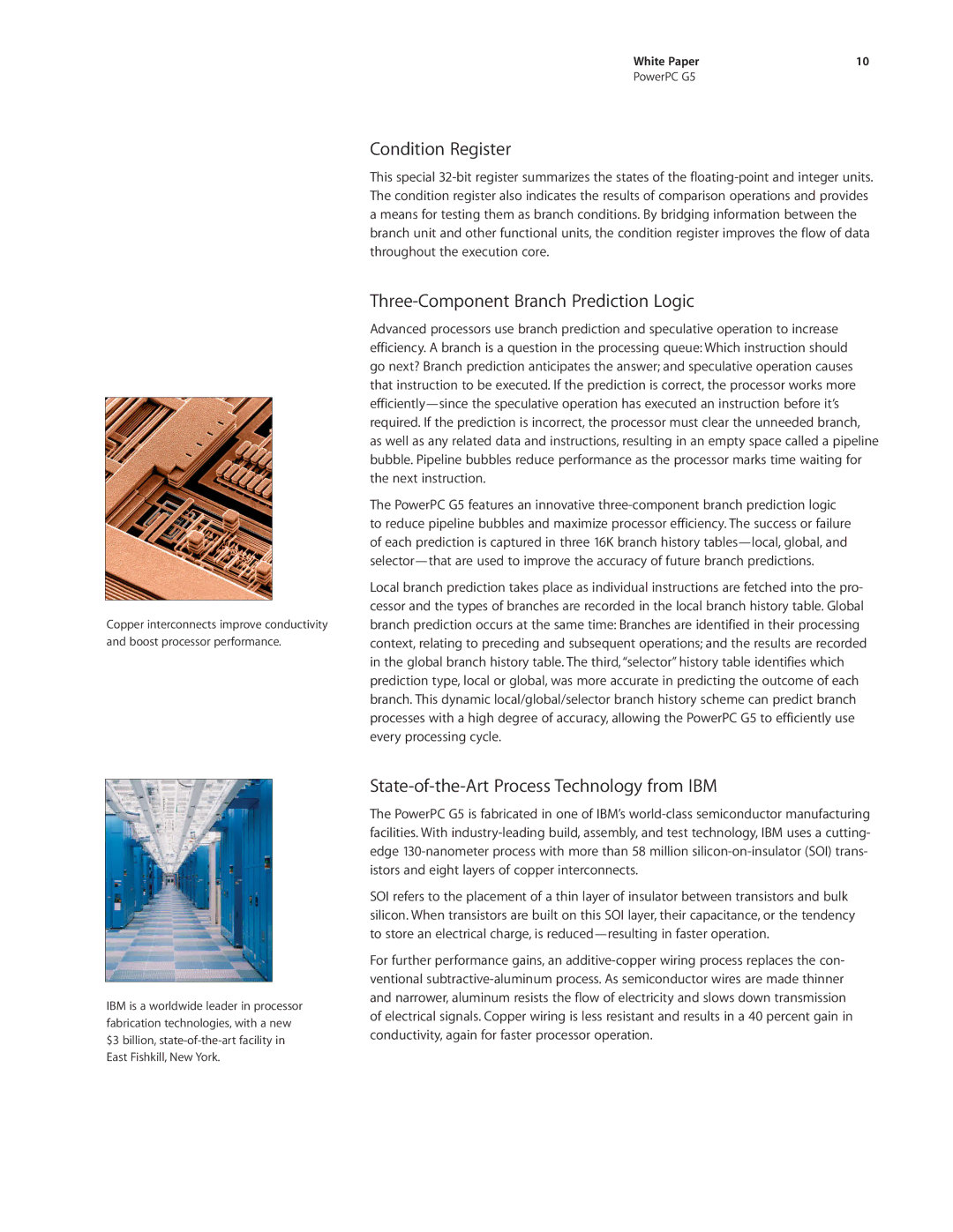 Apple PowerPC G5 Condition Register, Three-Component Branch Prediction Logic, State-of-the-Art Process Technology from IBM 