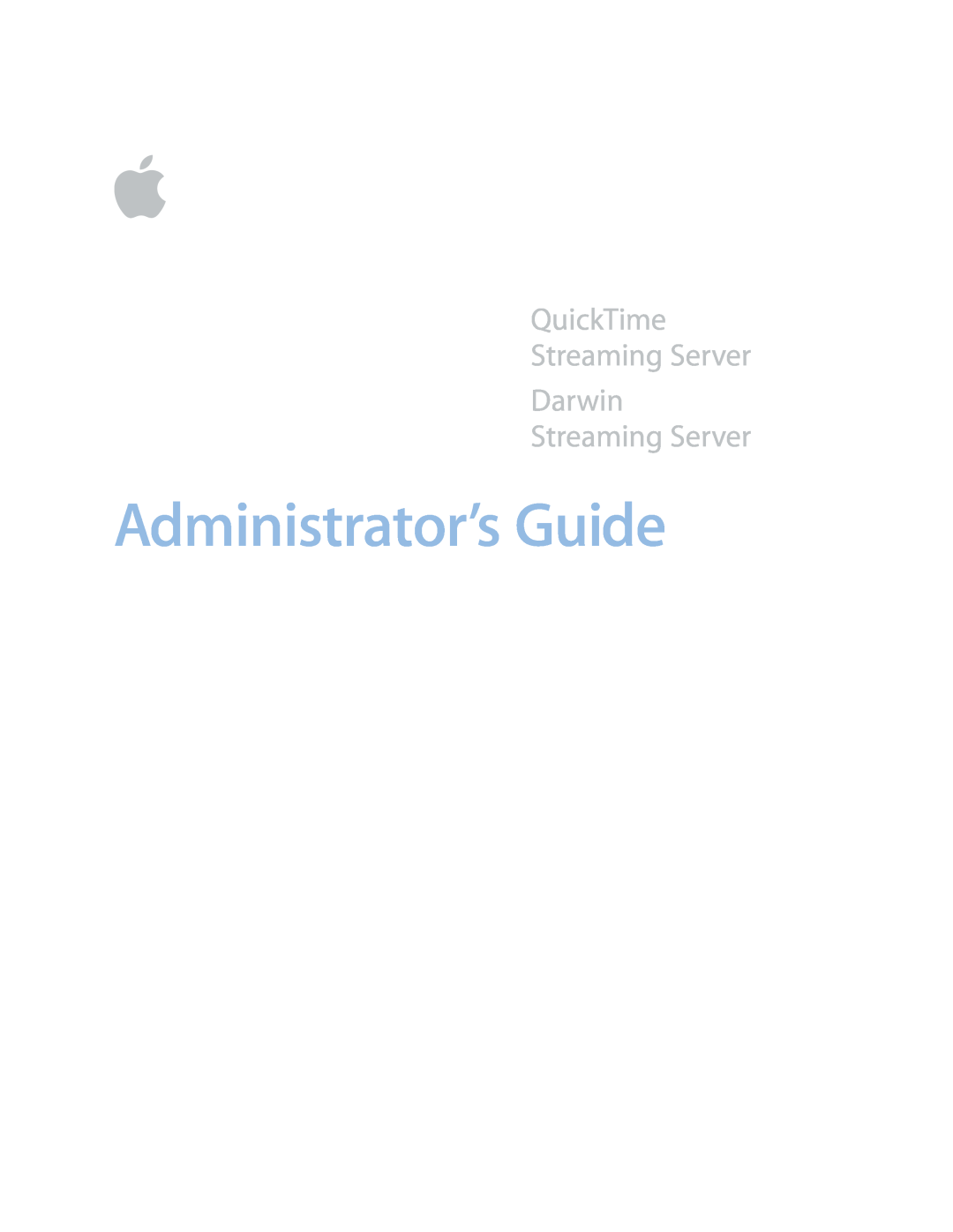 Apple QuickTime Streaming Server Darwin Streaming Server manual Administrator’s Guide 