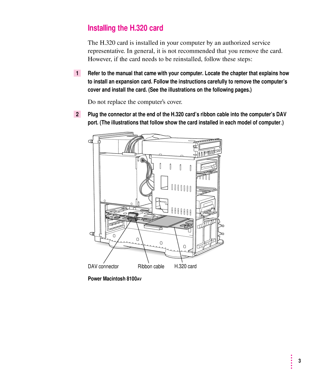 Apple quicktimeconferencing manual Installing the H.320 card, Power Macintosh 8100AV 