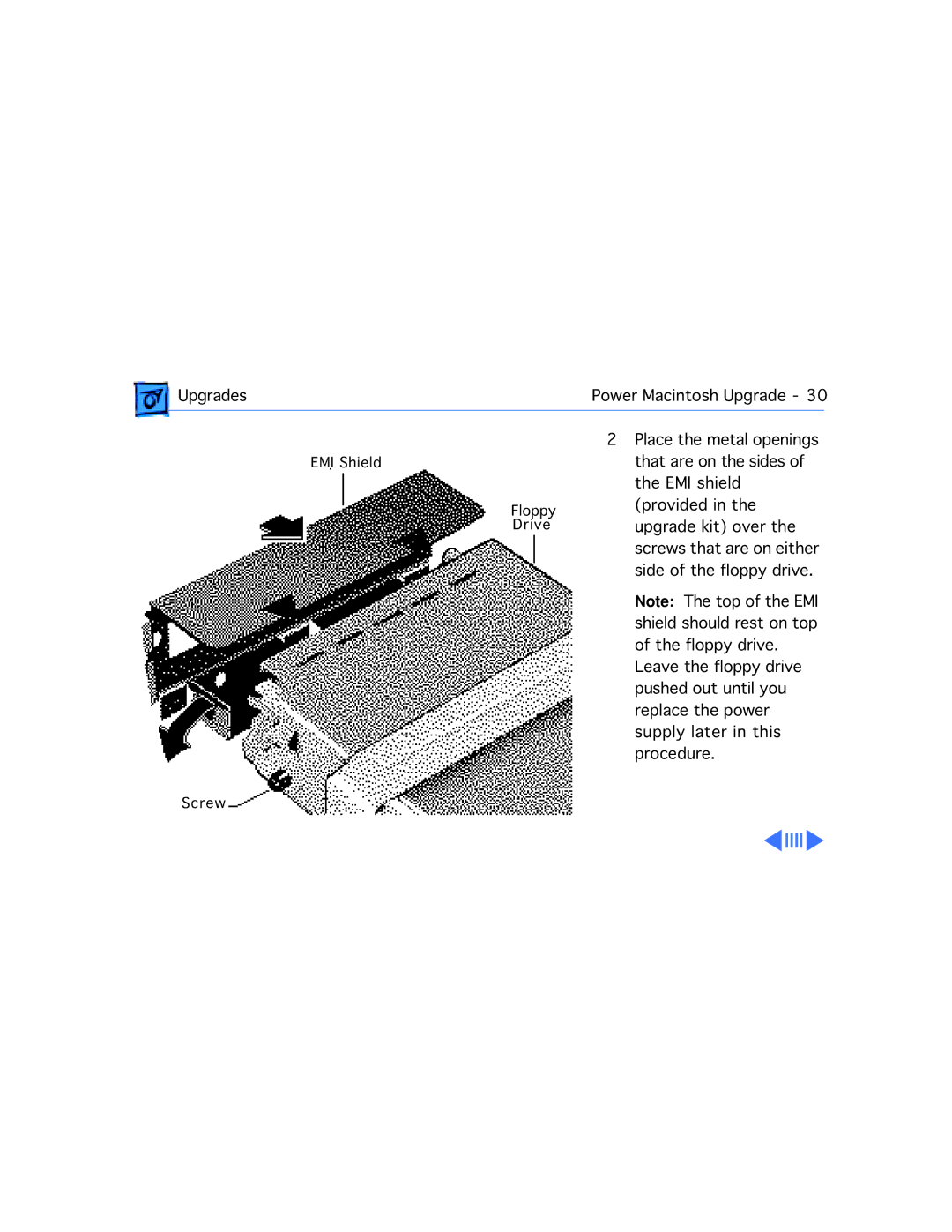 Apple WS 6150 manual Place the metal openings That are on the sides EMI shield 