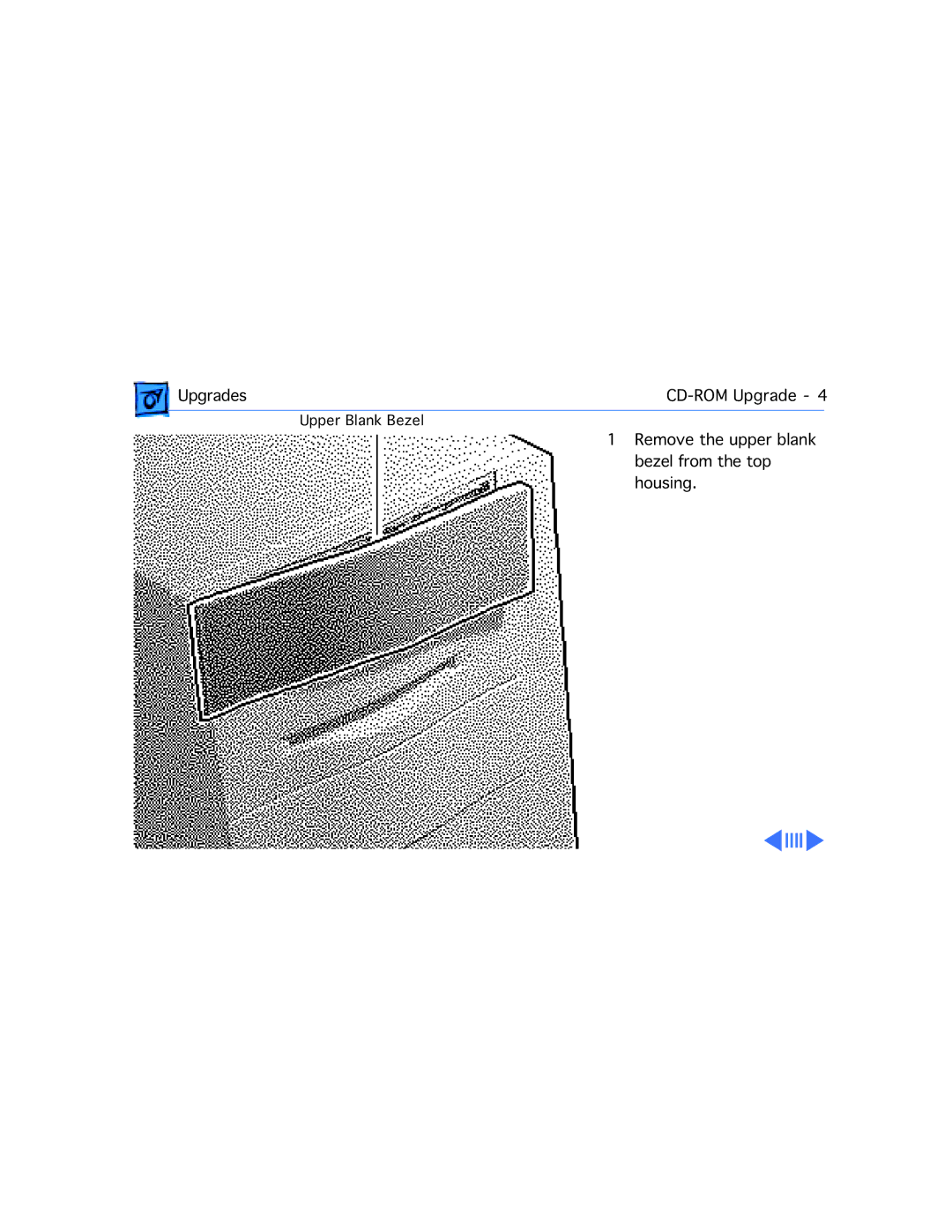 Apple WS 8150 manual Remove the upper blank Bezel from the top Housing 