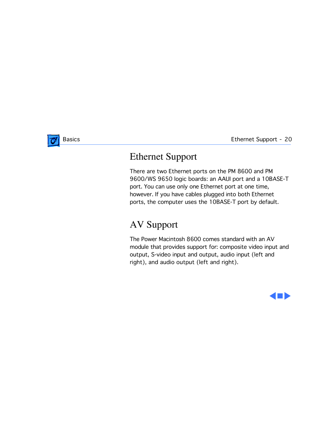 Apple WS 9650 manual Ethernet Support, AV Support 