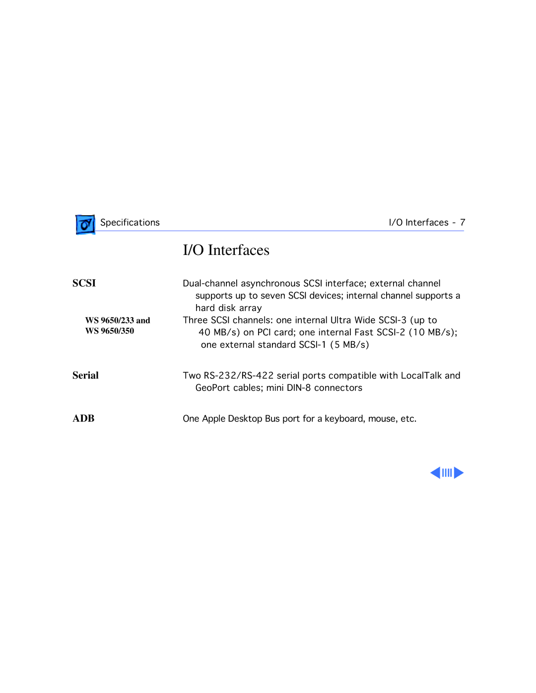 Apple WS 9650 manual Interfaces 