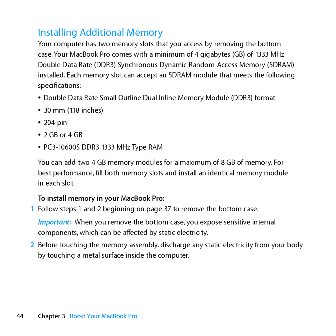 Apple Z0PY2LL/A, MD318LLA manual Installing Additional Memory, To install memory in your MacBook Pro 