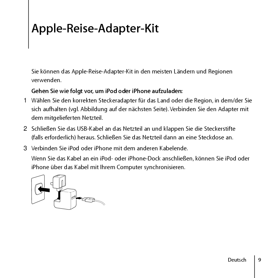 Apple World Travel Adapter manual Apple-Reise-Adapter-Kit, Gehen Sie wie folgt vor, um iPod oder iPhone aufzuladen, Deutsch 