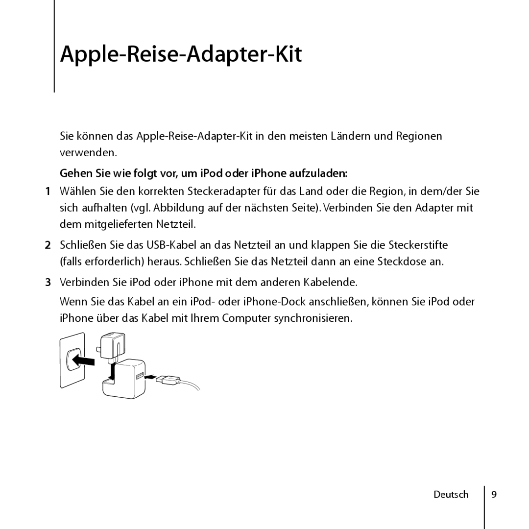 Apple World Travel Adapter, ZM034-4845-A Apple-Reise-Adapter-Kit, Gehen Sie wie folgt vor, um iPod oder iPhone aufzuladen 
