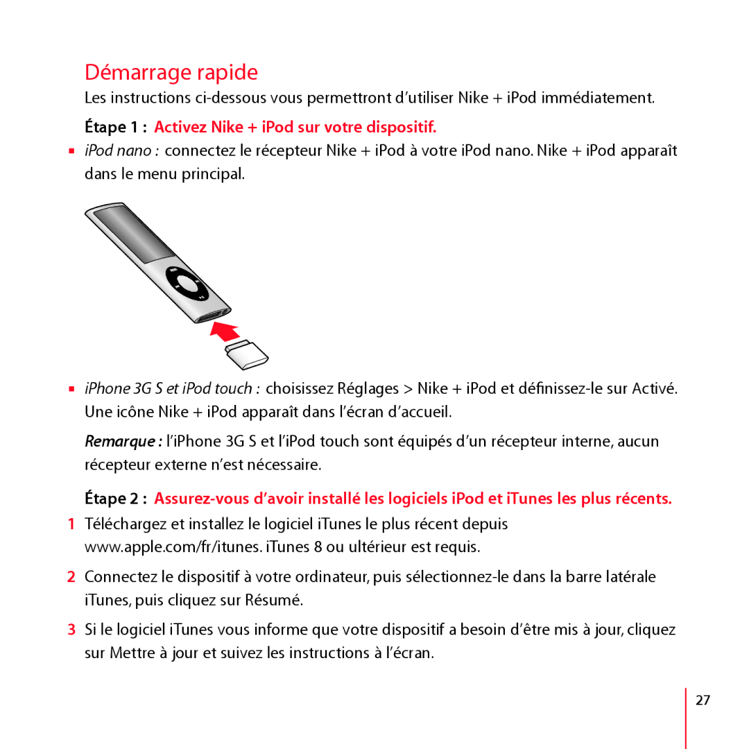 Apple ZM034-4944-A manual Démarrage rapide, Étape 1 Activez Nike + iPod sur votre dispositif 