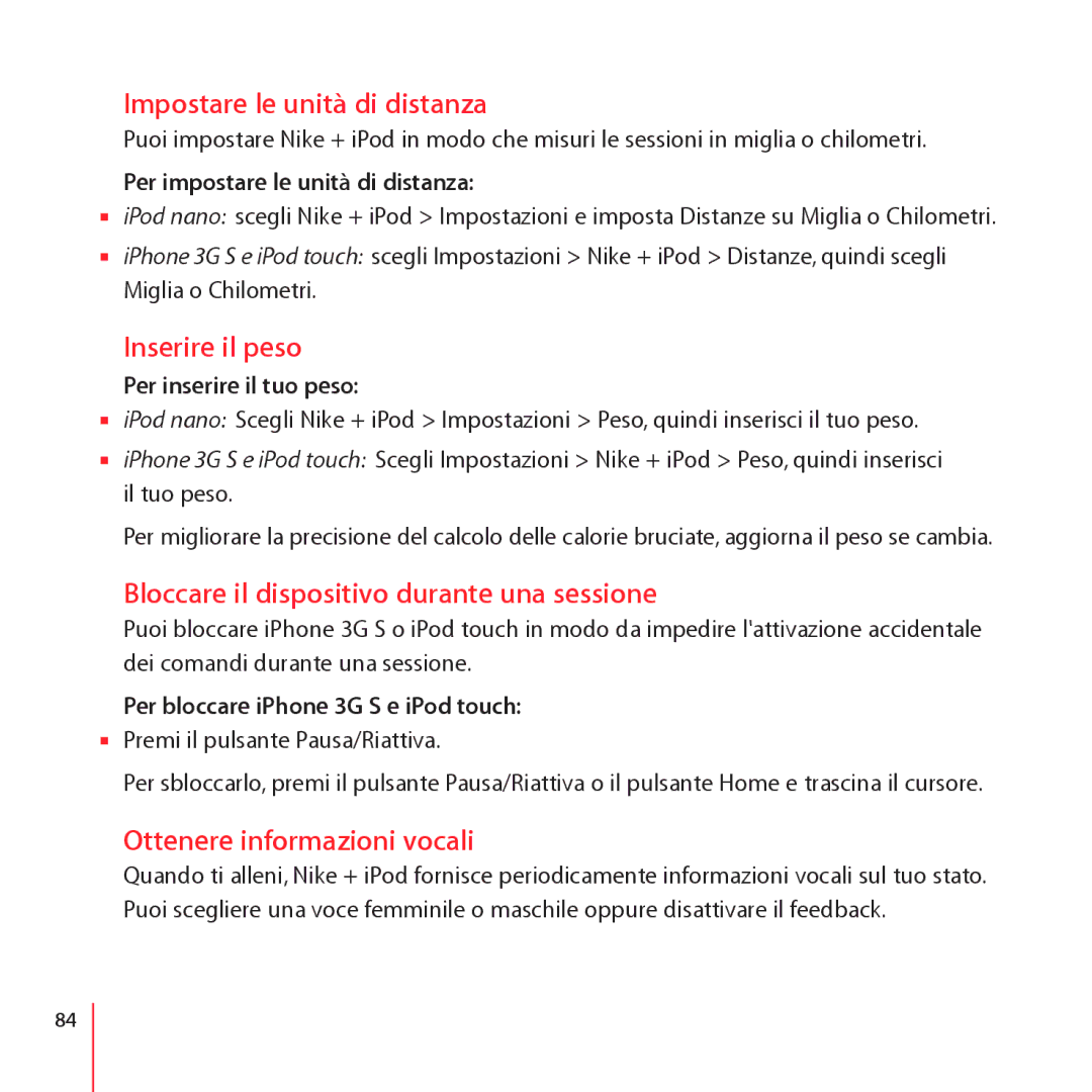 Apple ZM034-4944-A manual Impostare le unità di distanza, Inserire il peso, Bloccare il dispositivo durante una sessione 