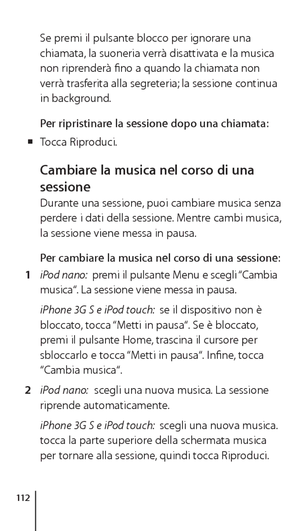 Apple ZM034-4945-A manual Cambiare la musica nel corso di una sessione, Per ripristinare la sessione dopo una chiamata, 112 