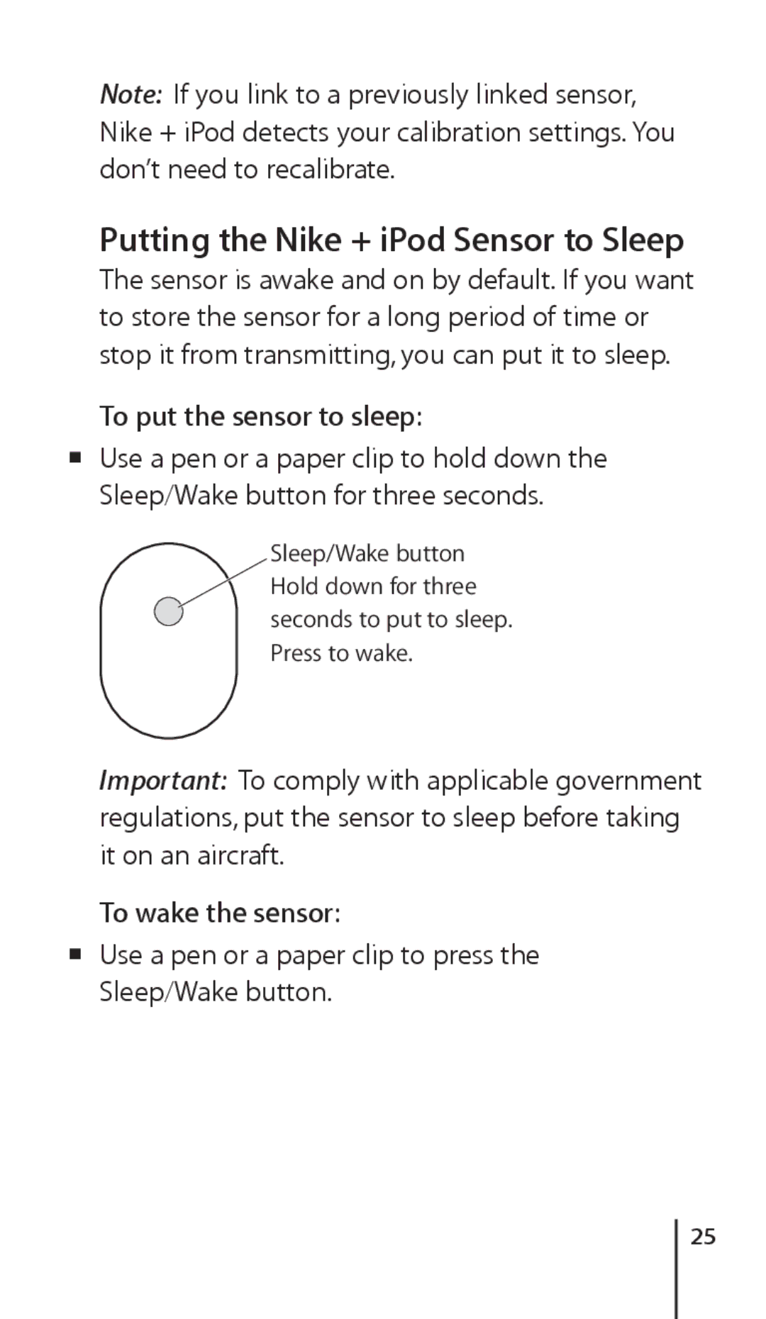 Apple ZM034-4945-A manual Putting the Nike + iPod Sensor to Sleep, To put the sensor to sleep, To wake the sensor 