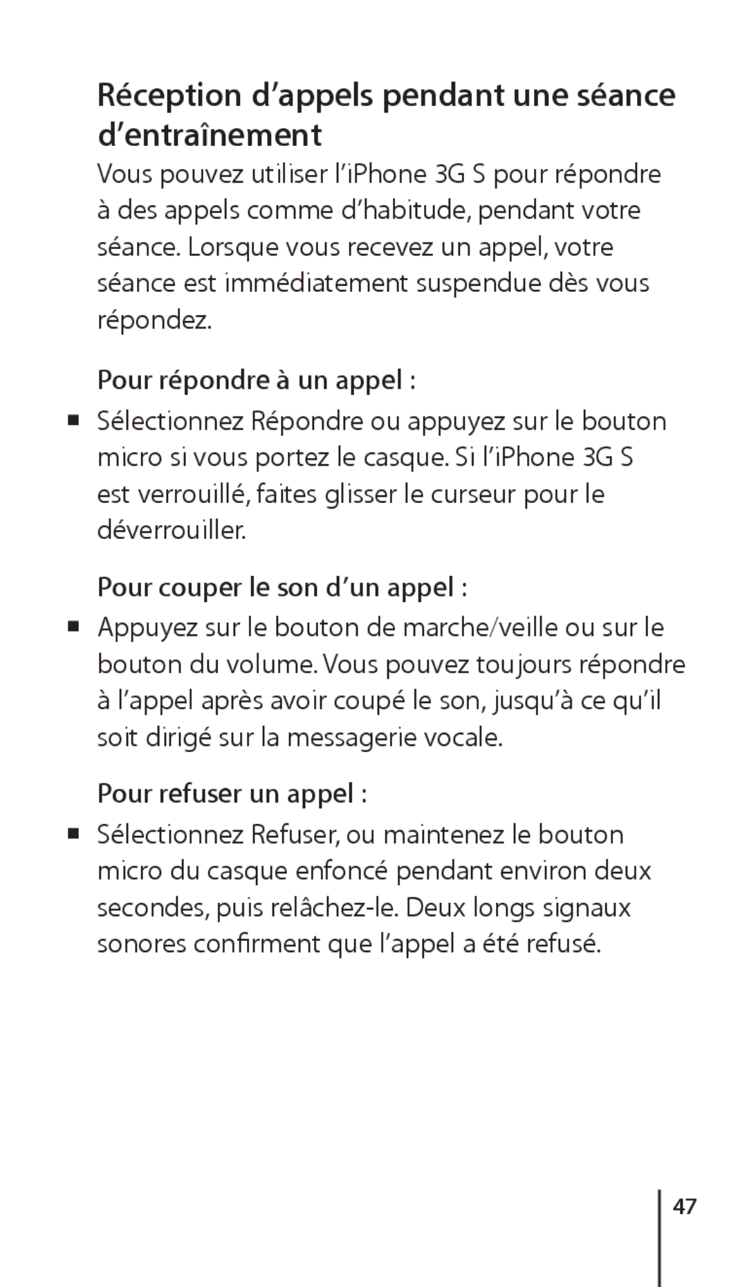 Apple ZM034-4945-A Réception d’appels pendant une séance d’entraînement, Pour répondre à un appel, Pour refuser un appel 