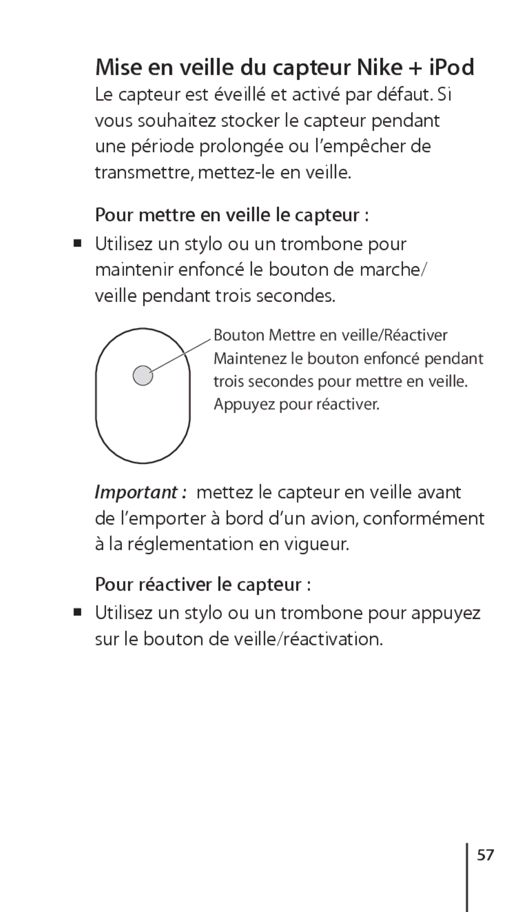 Apple ZM034-4945-A Mise en veille du capteur Nike + iPod, Pour mettre en veille le capteur, Pour réactiver le capteur 