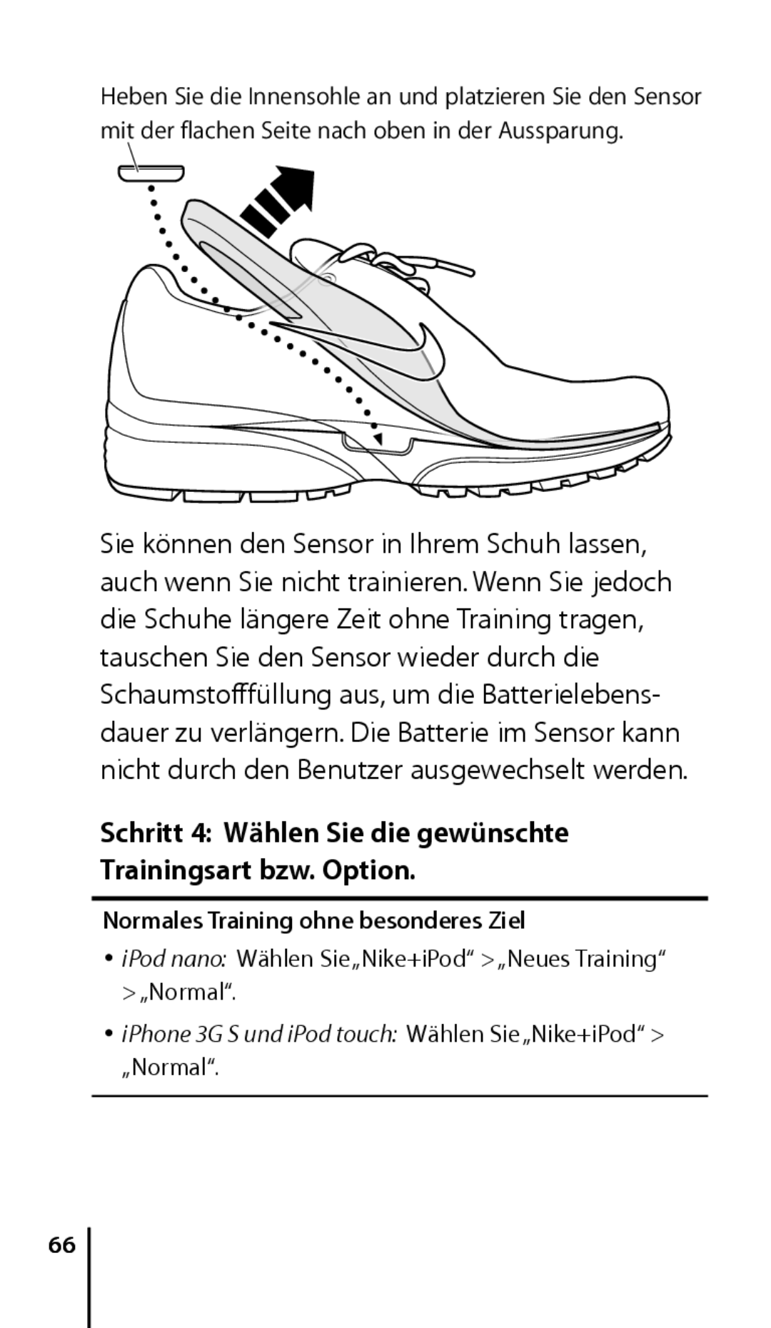 Apple ZM034-4945-A manual ÂÂ iPhone 3G S und iPod touch Wählen Sie „Nike+iPod „Normal 