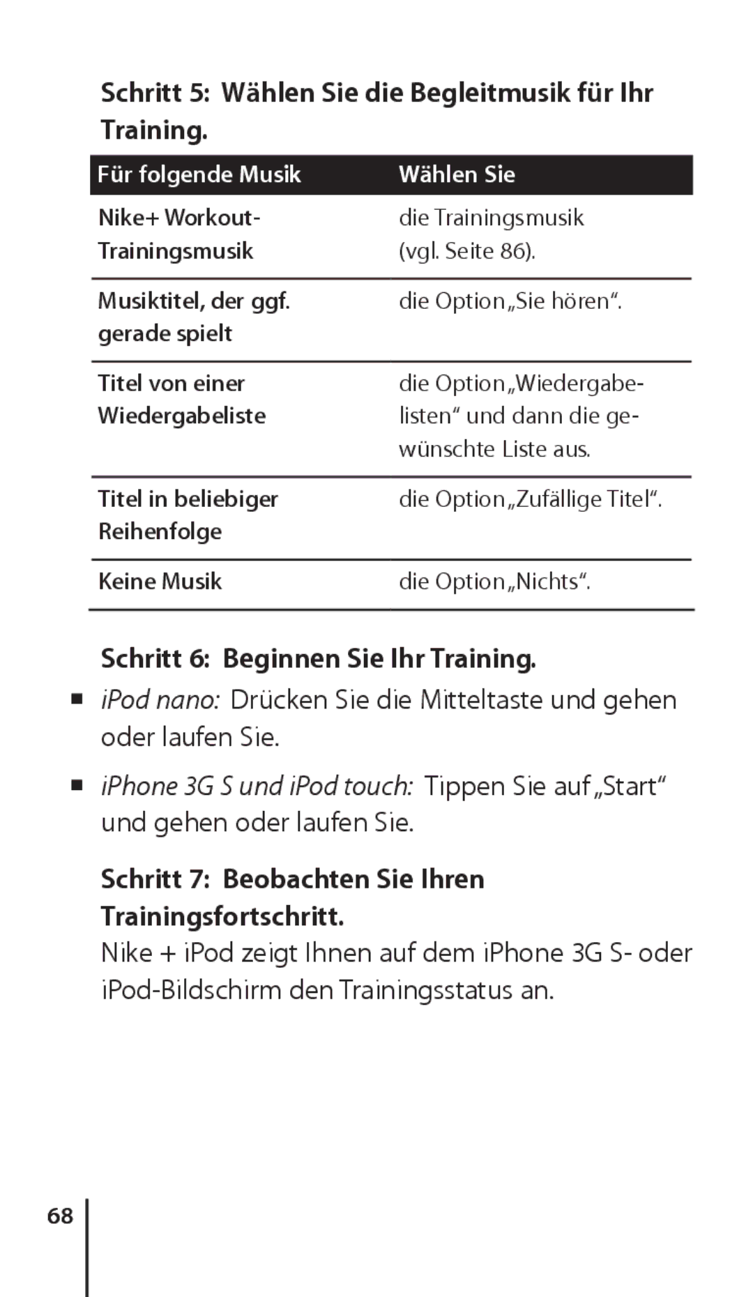 Apple ZM034-4945-A manual Schritt 5 Wählen Sie die Begleitmusik für Ihr Training, Schritt 6 Beginnen Sie Ihr Training 