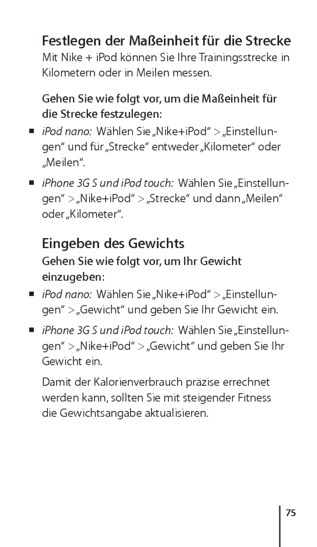 Apple ZM034-4945-A manual Eingeben des Gewichts, Festlegen der Maßeinheit für die Strecke 