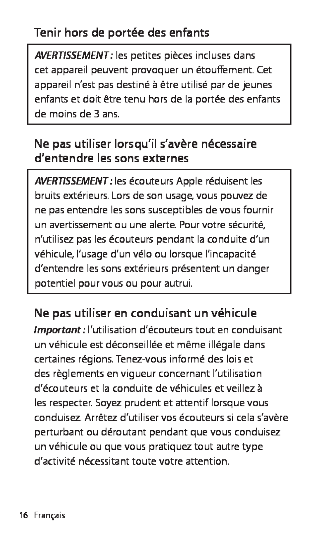 Apple ZM034-5431-A manual Tenir hors de portée des enfants, Ne pas utiliser en conduisant un véhicule, 16Français 