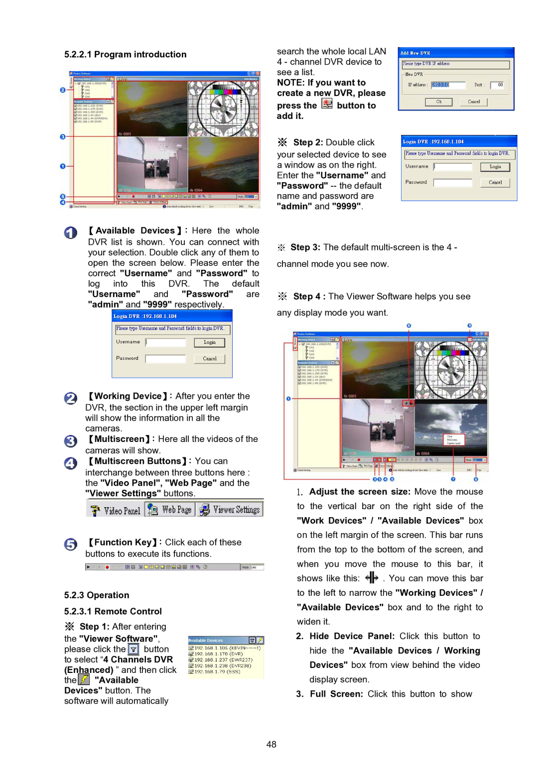 Approach Tech DVR-3024 manual 【Multiscreen Buttons】：You can, Operation Remote Control 