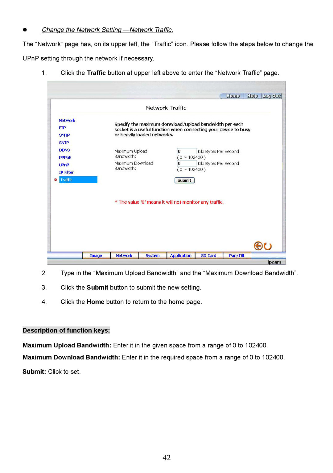 Approach Tech LC-7314 manual Change the Network Setting -Network Traffic 