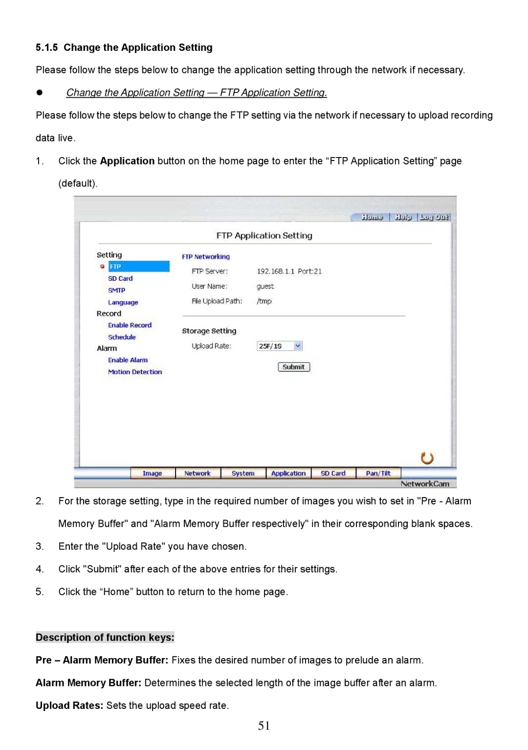 Approach Tech LC-7314 manual Change the Application Setting 