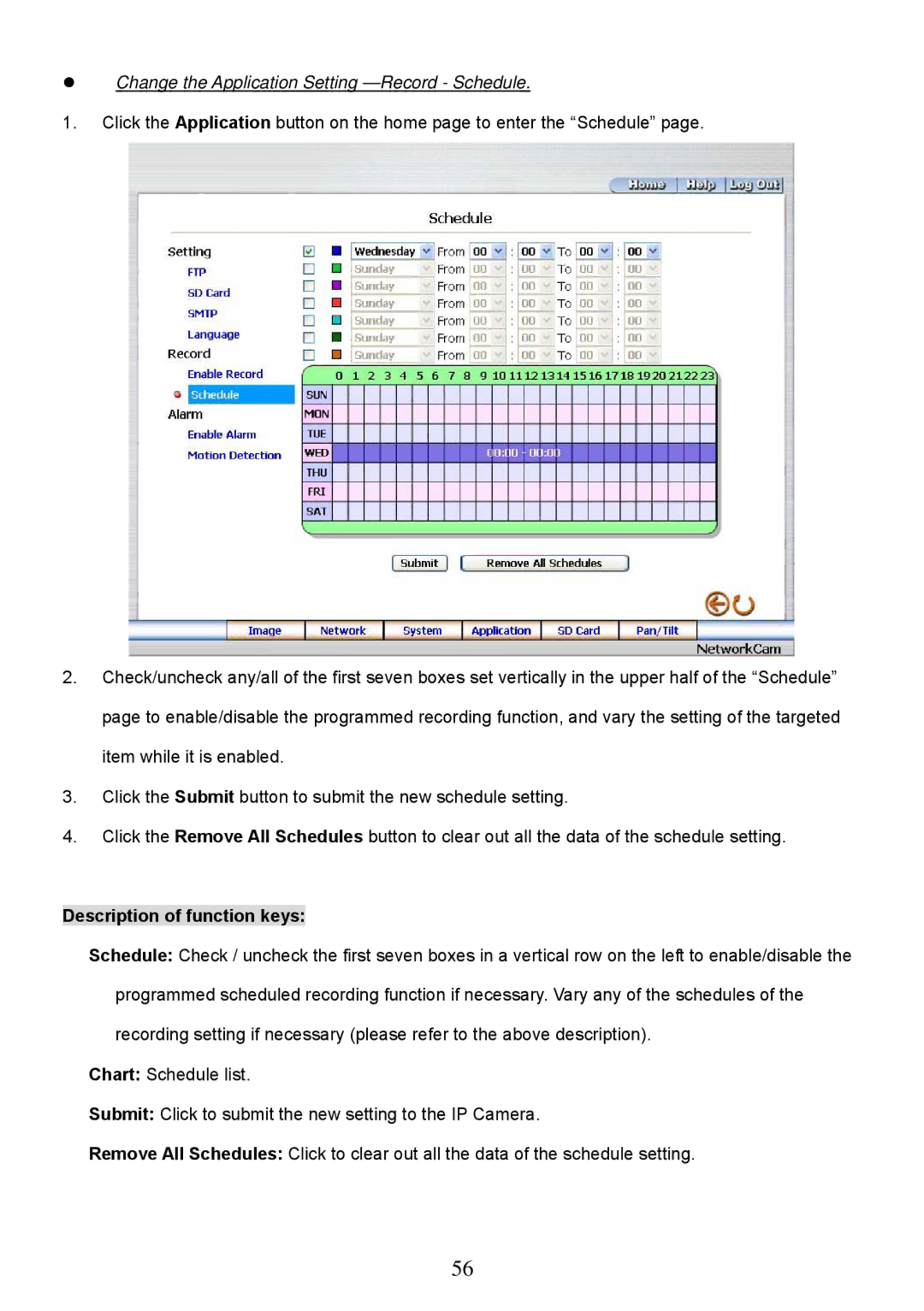 Approach Tech LC-7314 manual Change the Application Setting -Record Schedule 