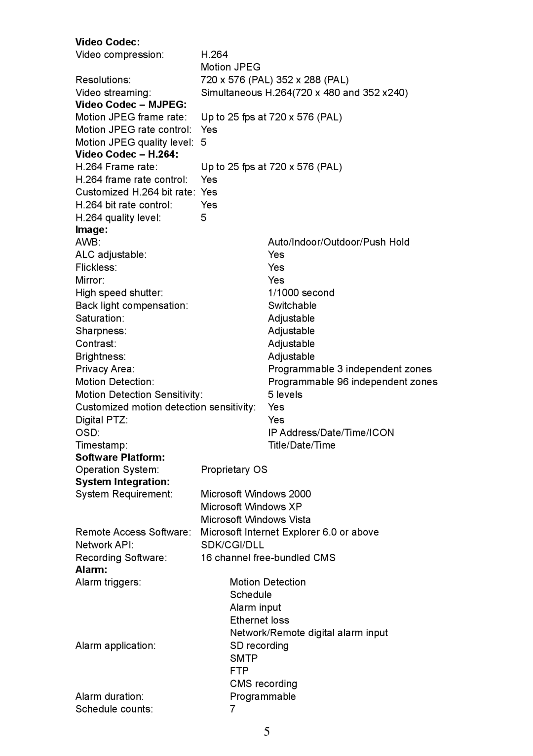 Approach Tech LC-7314 manual Video Codec Mjpeg, Video Codec H.264, Image, Software Platform, System Integration, Alarm 