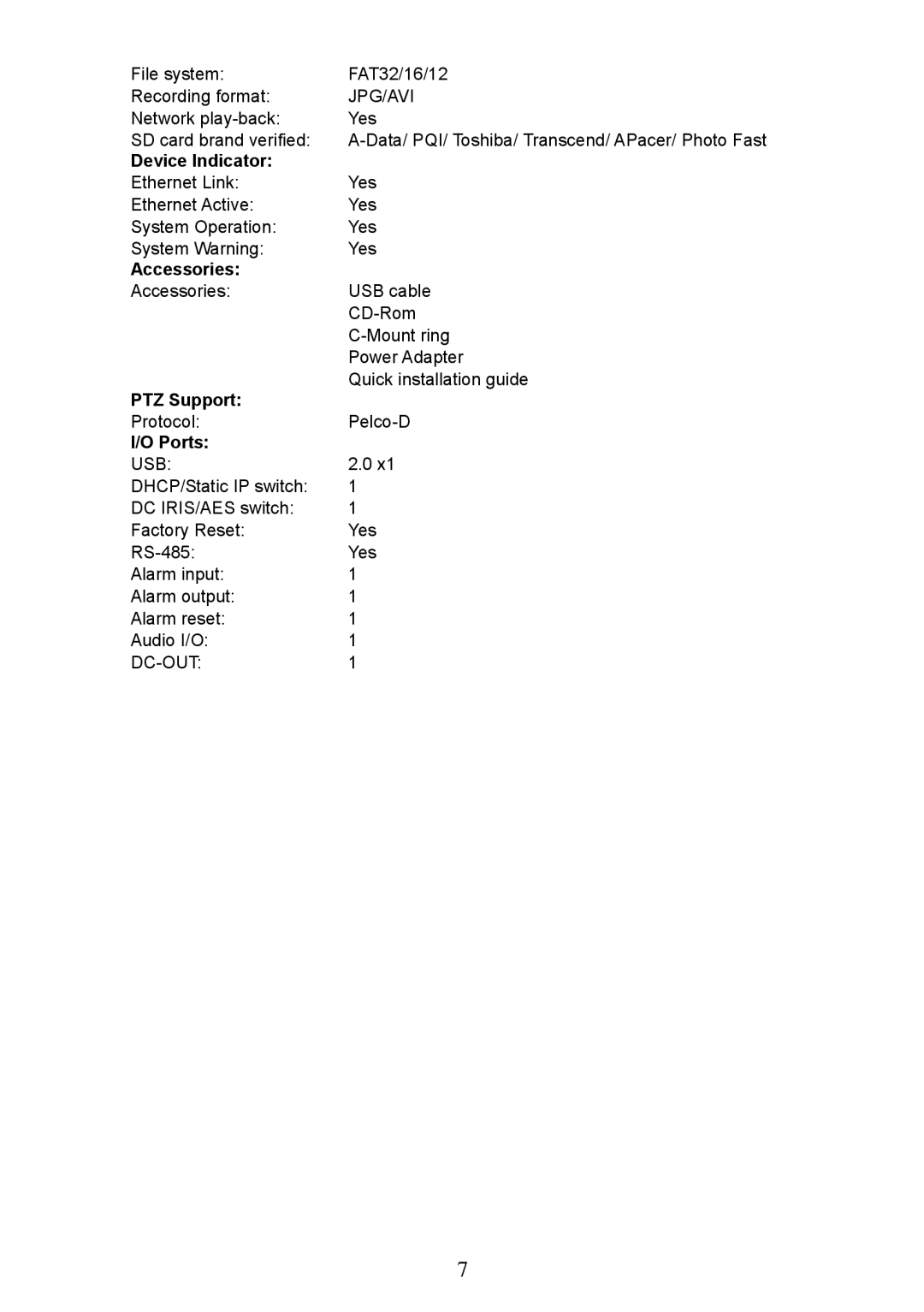 Approach Tech LC-7314 manual Device Indicator, Accessories, PTZ Support, Ports 