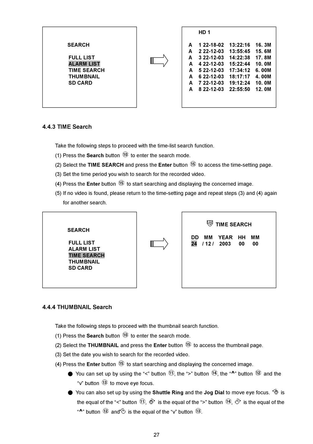 Approach Tech NVR-2018 manual Time Search, Thumbnail Search, DD MM Year HH MM 24 / 12 / 2003 00 