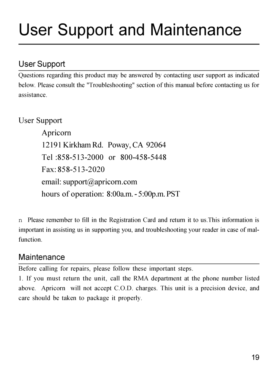 Apricorn 09N0692 user manual User Support and Maintenance 