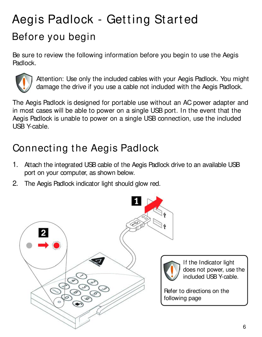 Apricorn A25PL256S256 user manual Aegis Padlock Getting Started, Before you begin, Connecting the Aegis Padlock 