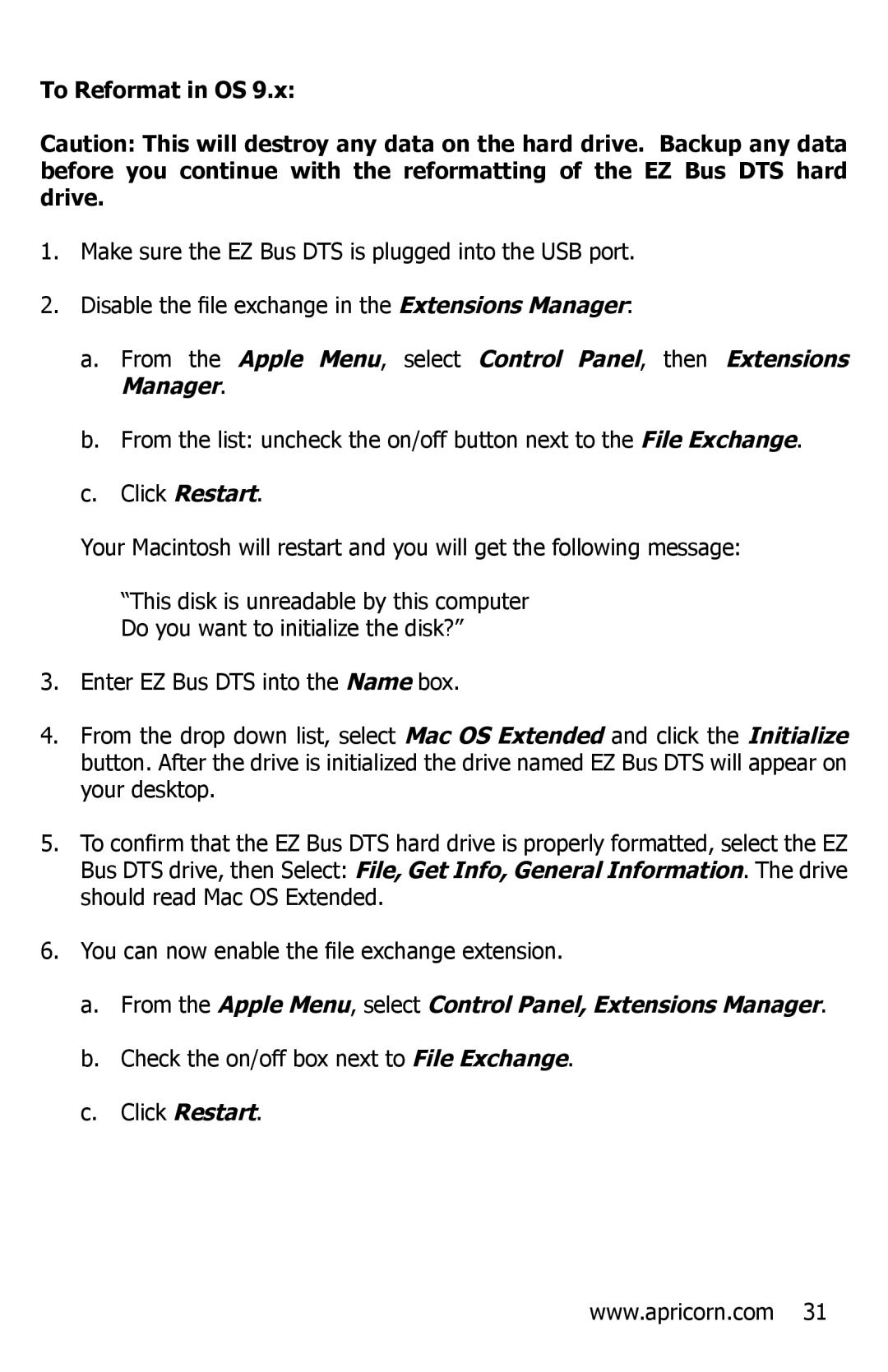 Apricorn EZ Bus DTS manual To Reformat in OS 