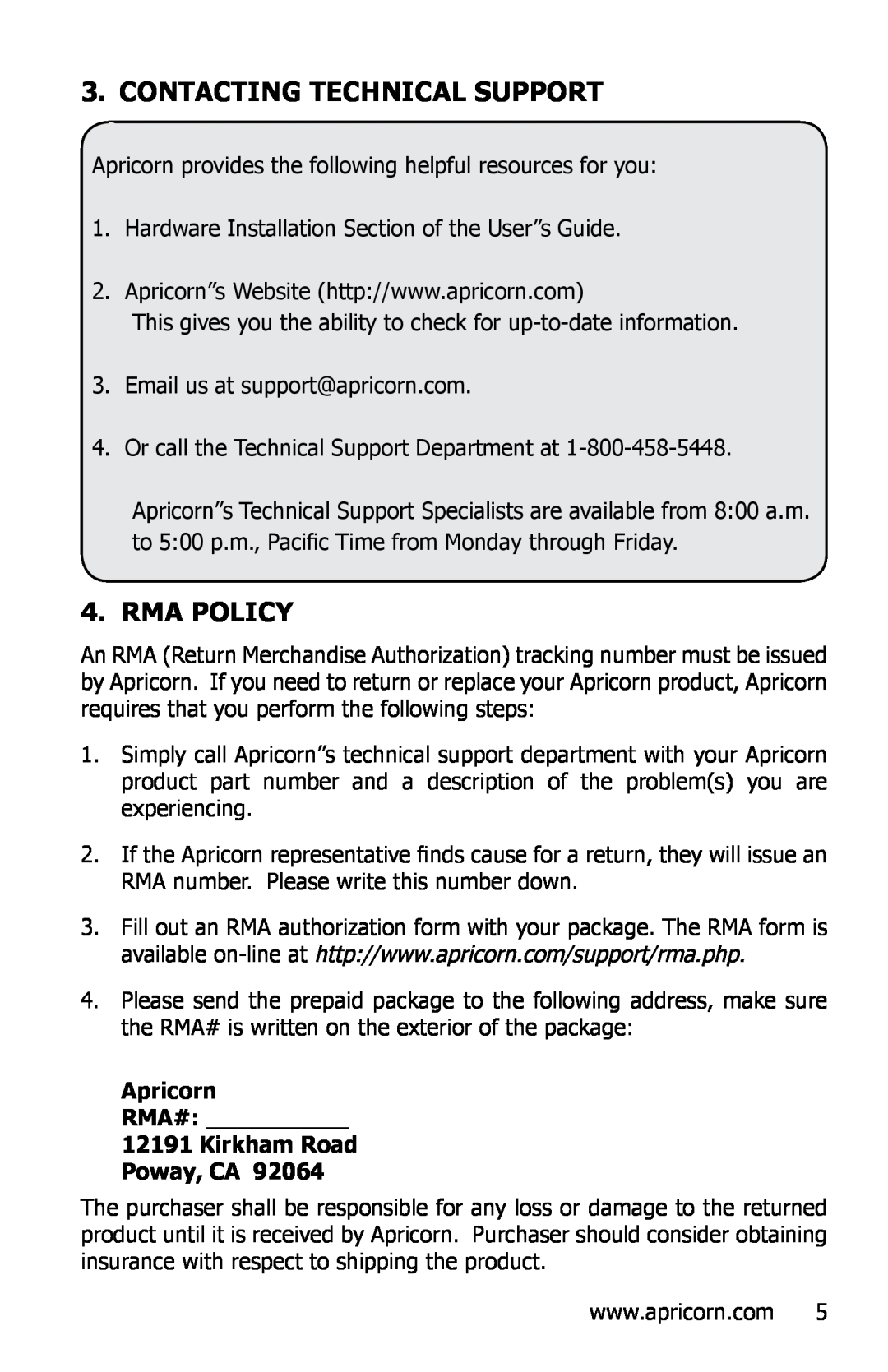 Apricorn N/A manual Contacting Technical Support, Rma Policy, Apricorn RMA# 12191 Kirkham Road Poway, CA 