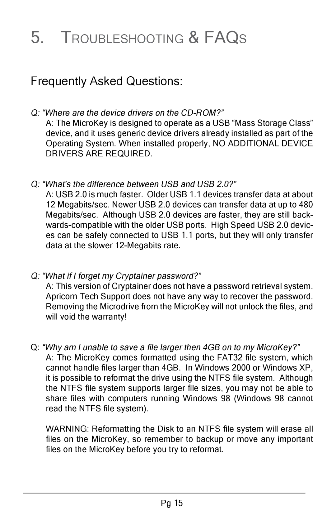 Apricorn USB Storage Device user manual Troubleshooting & FAQs, Frequently Asked Questions 