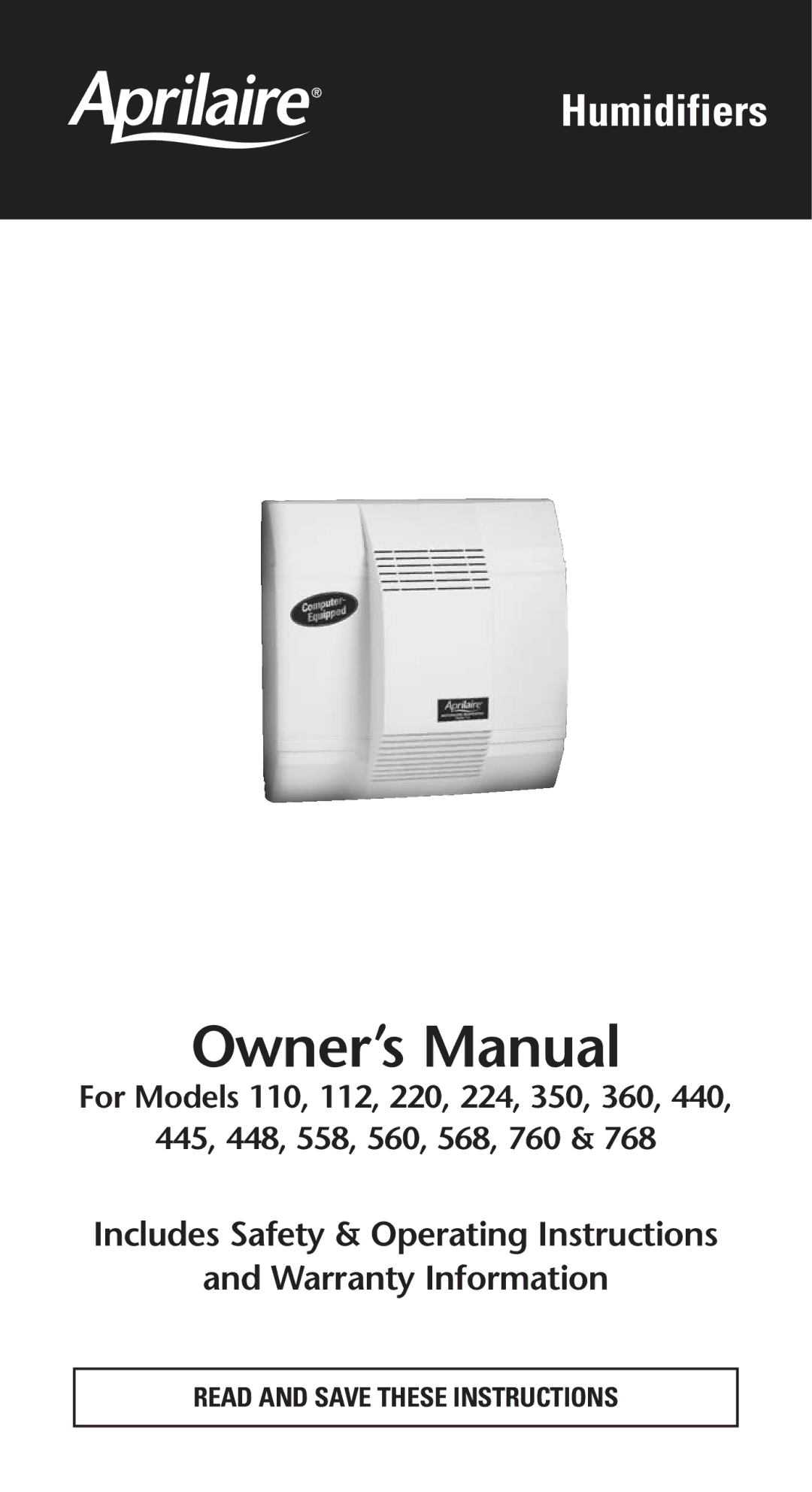 Aprilaire 110 owner manual Humidifiers 