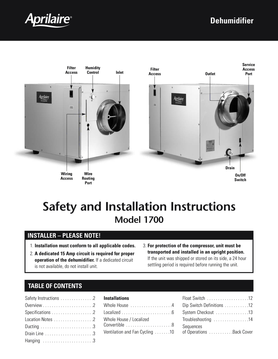 Aprilaire 1700 installation instructions Installer Please Note, Table of Contents 