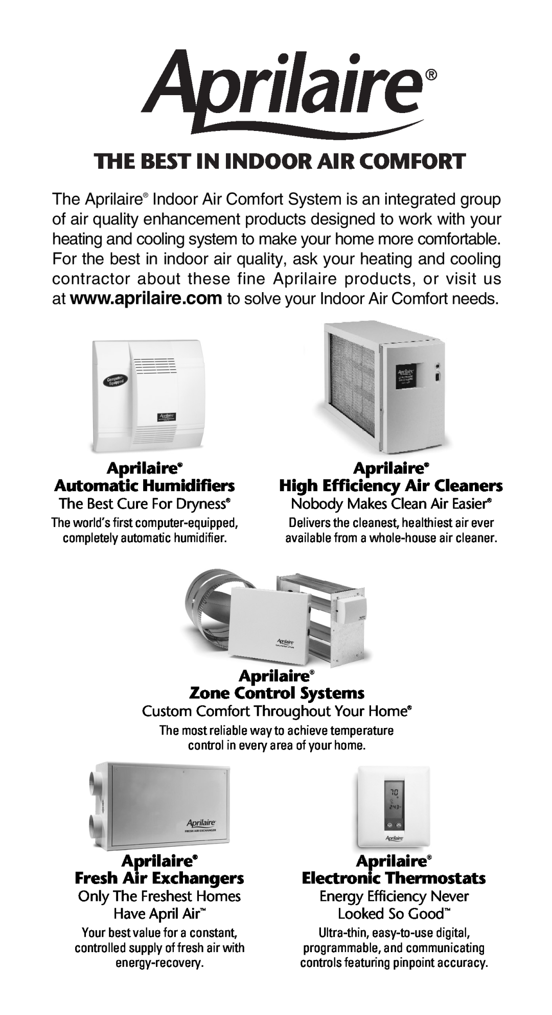 Aprilaire 224, 350, 360, 760 The Best In Indoor Air Comfort, Aprilaire, Automatic Humidifiers, High Efficiency Air Cleaners 